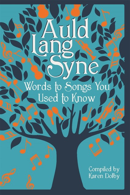 Auld Lang Syne, Karen Dolby