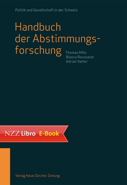 Handbuch der Abstimmungsforschung, Adrian Vatter, Bianca Rousselot, Thomas Milic