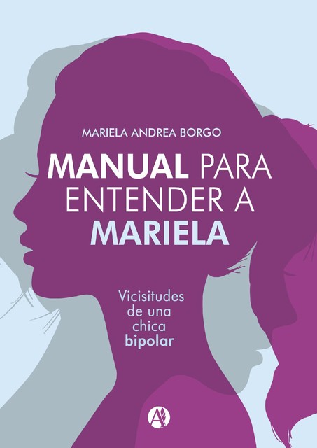 Manual para entender a Mariela, Mariela Andrea Borgo