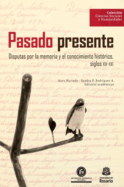 Pasado presente, Aura Hurtado, Sandra P Rodríguez A