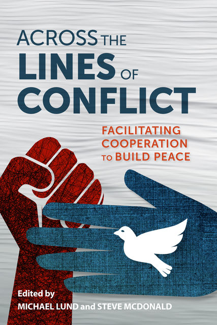 Across the Lines of Conflict, Michael Lund, Steve McDonald