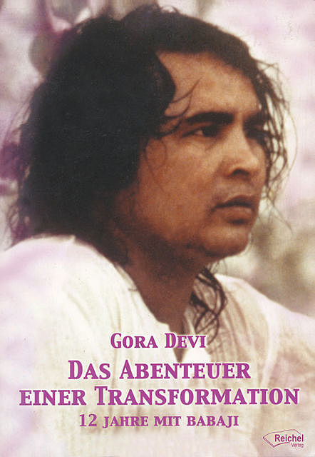 Das Abenteuer einer Transformation, Gora Devi