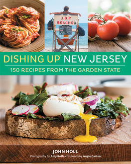 Dishing Up® New Jersey, John Holl