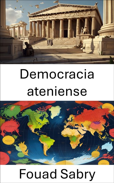 Democracia ateniense, Fouad Sabry