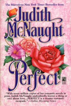 Second Opportunities Series Book 02 – Perfect, Judith McNaught
