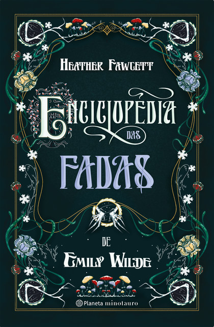 Enciclopédia das fadas de Emily Wilde, Heather Fawcett