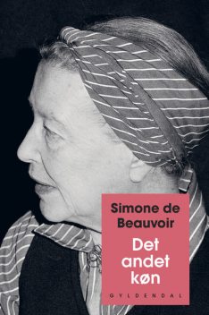 Det andet køn, Simone de Beauvoir