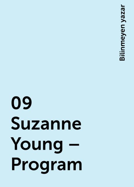 09 Suzanne Young – Program, Bilinmeyen yazar