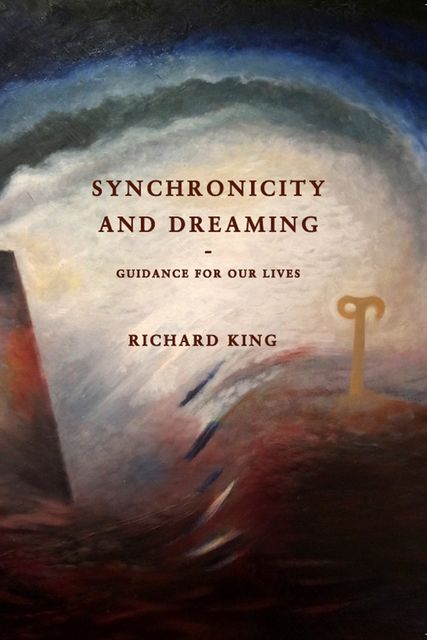 Synchronicity and Dreaming, Richard King