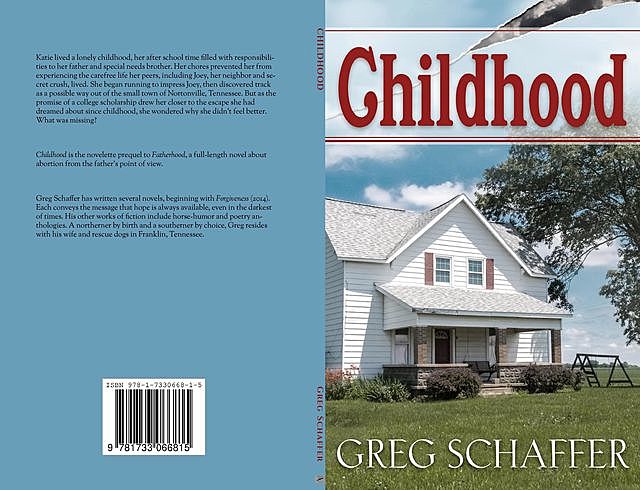 Childhood, Greg Schaffer