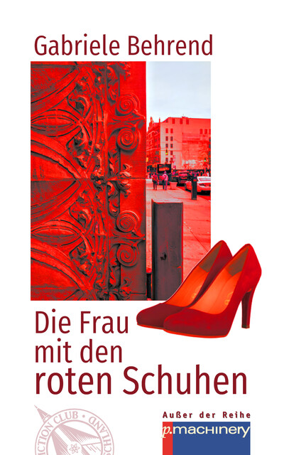 DIE FRAU MIT DEN ROTEN SCHUHEN, Gabriele Behrend