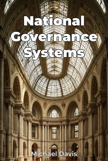 National Governance Systems, Michael Davis