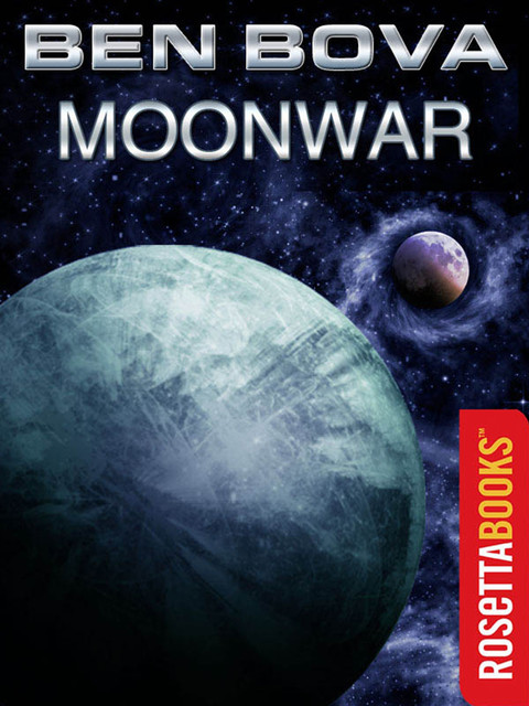 Moonwar, Ben Bova