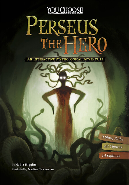 Perseus the Hero, Nadia Higgins
