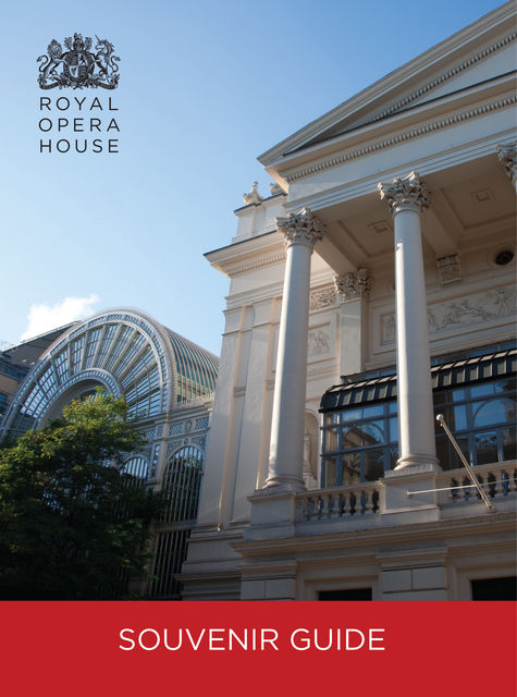 The Royal Opera House Guidebook, The Royal Opera House