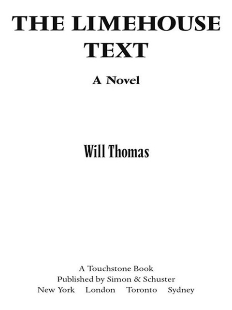 The Limehouse Text, Will Thomas