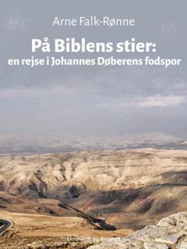 På Biblens stier, Arne Falk-Rønne