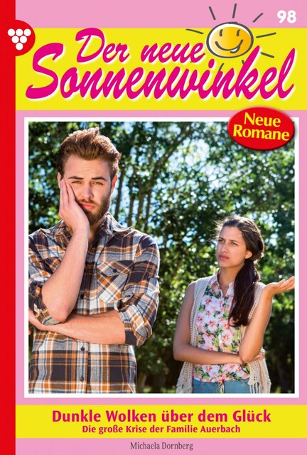Der neue Sonnenwinkel 98 – Familienroman, Michaela Dornberg
