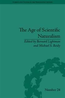 Age of Scientific Naturalism, Bernard Lightman