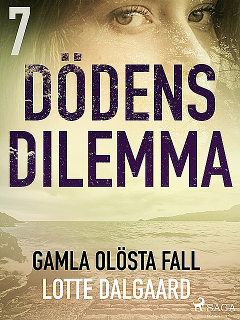 Dödens dilemma 7 – Gamla olösta fall, Lotte Dalgaard