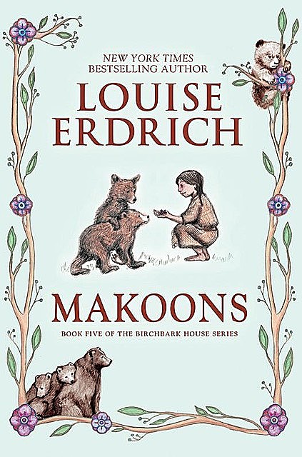 Makoons, Louise Erdrich