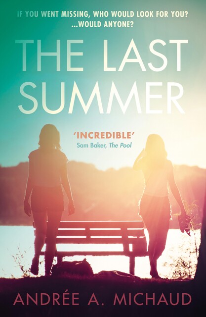 The Last Summer, Andrée A Michaud