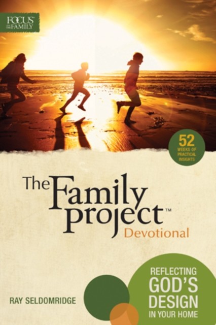 Family Project Devotional, Ray Seldomridge