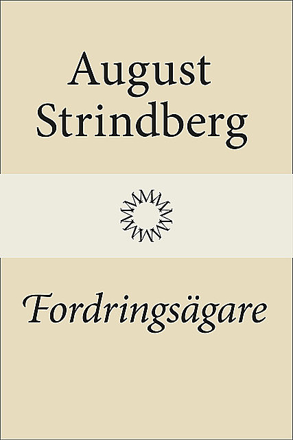 Fordringsägare, August Strindberg