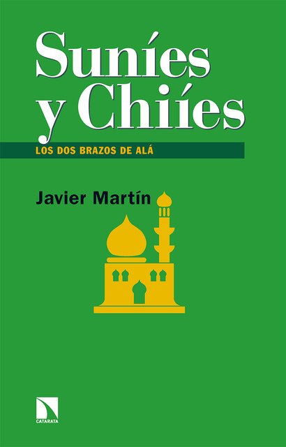 Suníes y chiíes, Javier Martín