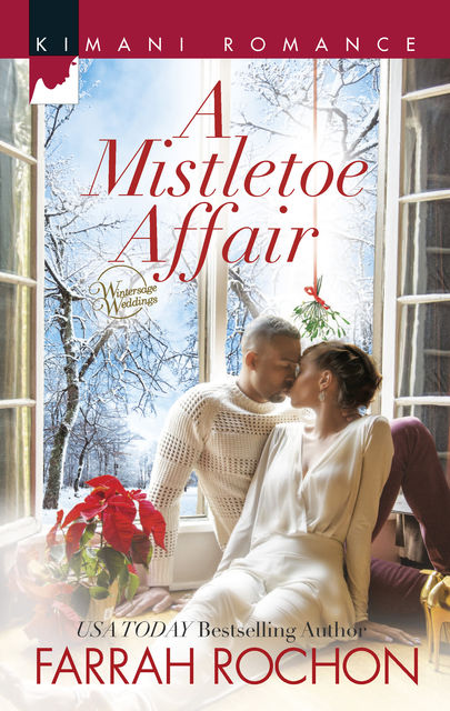A Mistletoe Affair, Farrah Rochon