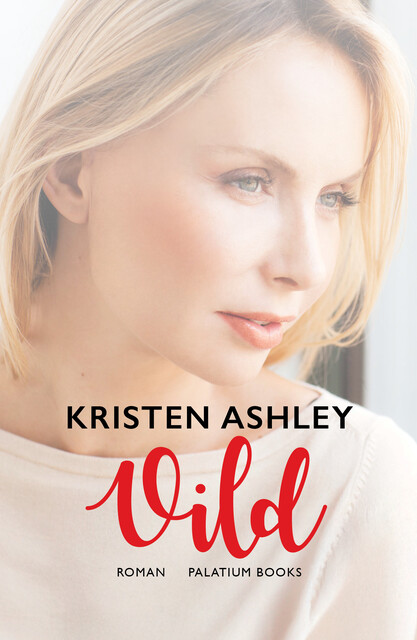 Vild, Kristen Ashley