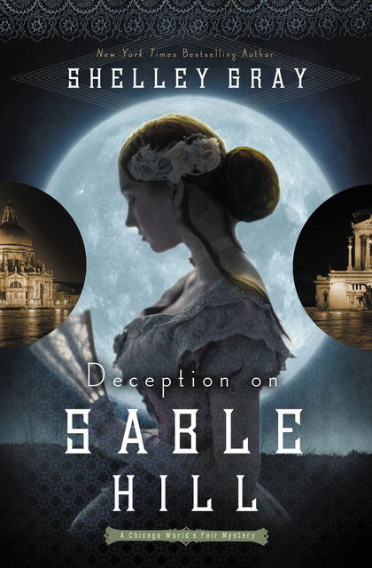 Deception on Sable Hill, Shelley Gray
