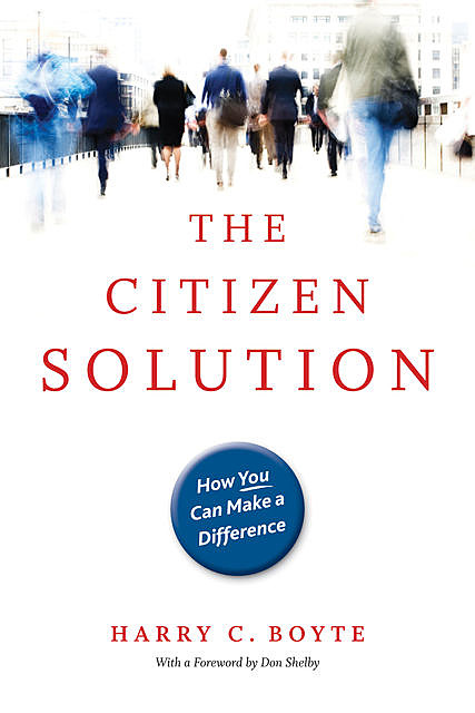 The Citizen Solution, Harry C.Boyte