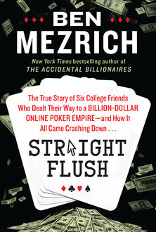 Straight Flush, Ben Mezrich