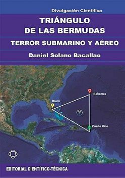 Triángulo de las Bermudas, Daniel Solano Bacallao