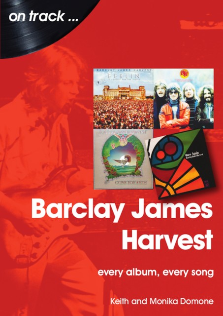 Barclay James Harvest, Keith Domone, Monika Domone