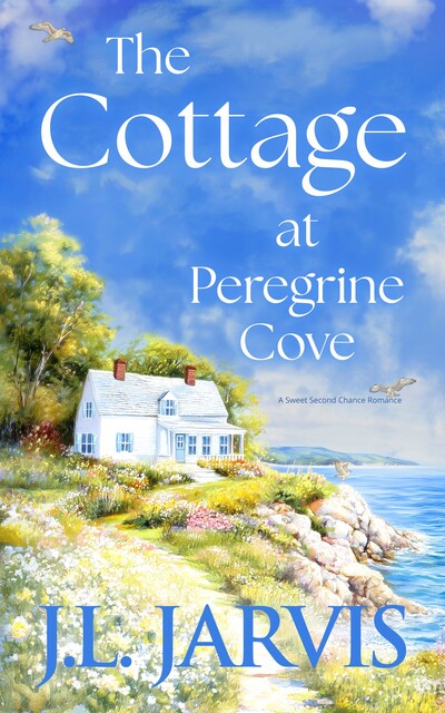 The Cottage at Peregrine Cove, J.L. Jarvis
