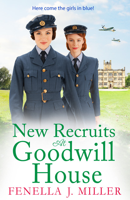 New Recruits at Goodwill House, Fenella Miller