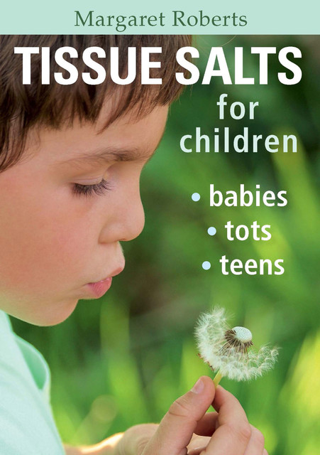 Tissue Salts for Children, Margaret Roberts