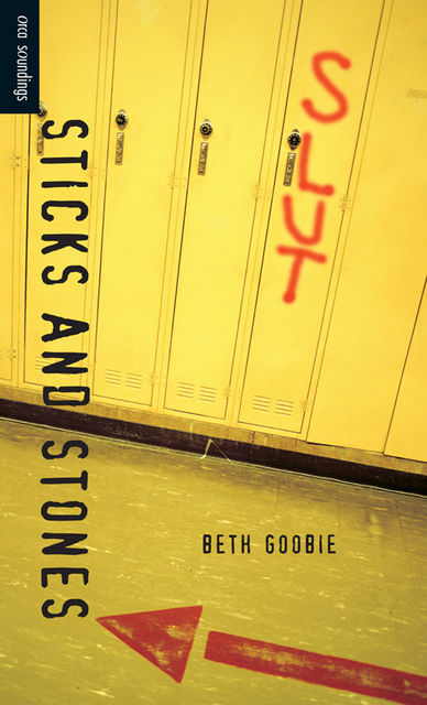 Sticks and Stones, Beth Goobie
