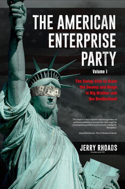 The American Enterprise Party (Volume I), Jerry Rhoads