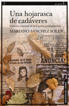 Una hojarasca de cadáveres, Mariano Sánchez Soler