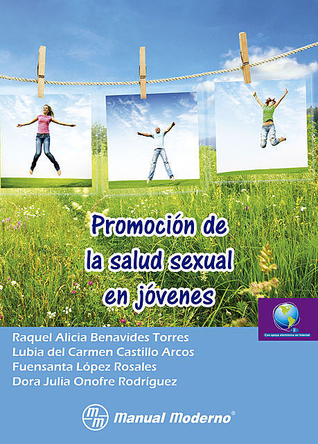 Promoción de la salud sexual en jóvenes, Lubia del Carmen Castillo, Raquel Benavides Torres