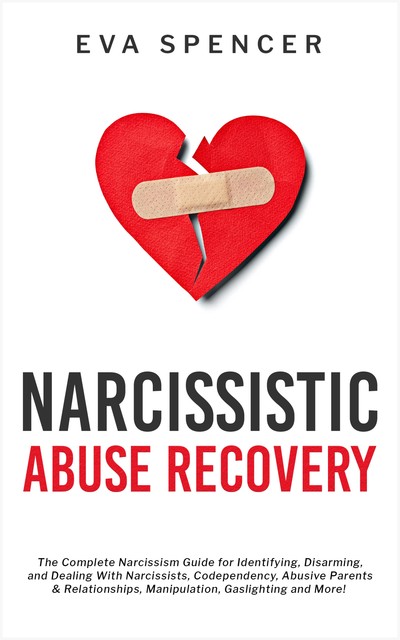 Narcissistic Abuse Recovery, Eva Spencer
