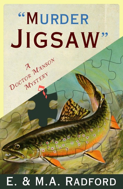 Murder Jigsaw, amp, E., M.A. Radford
