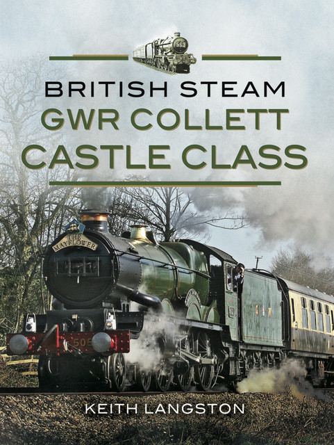 GWR Collett Castle Class, Keith Langston