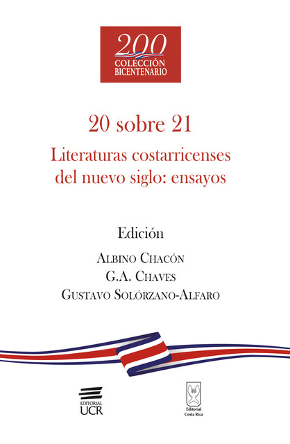 20 sobre 21, Albino Chacón, G.A. Chaves y Gustavo Solórzano-Alfaro