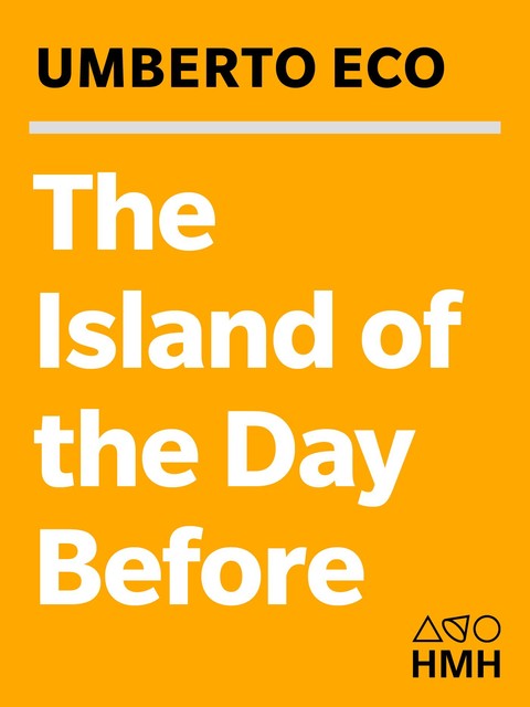 The Island of the Day Before, Umberto Eco