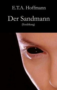 Der Sandmann, E.T.A.Hoffmann