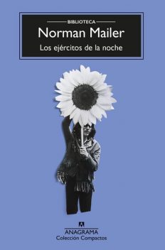 Los ejércitos de la noche, Norman Mailer